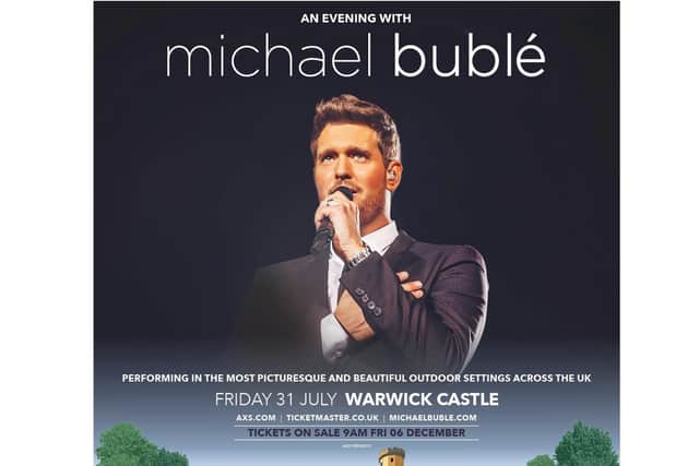 Michael Buble is coming to Warwick Castle. Photo by Warwick Castle