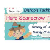 The Bishop's Tachbrook Hero Scarecrow Trail will take place from July 14-19.