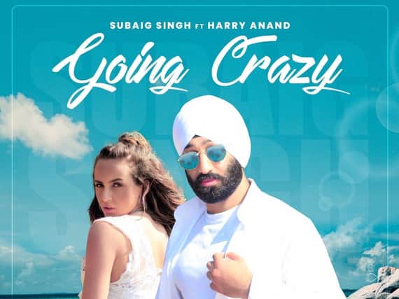 Subaig Singh on the single cover for Going Crazy.
