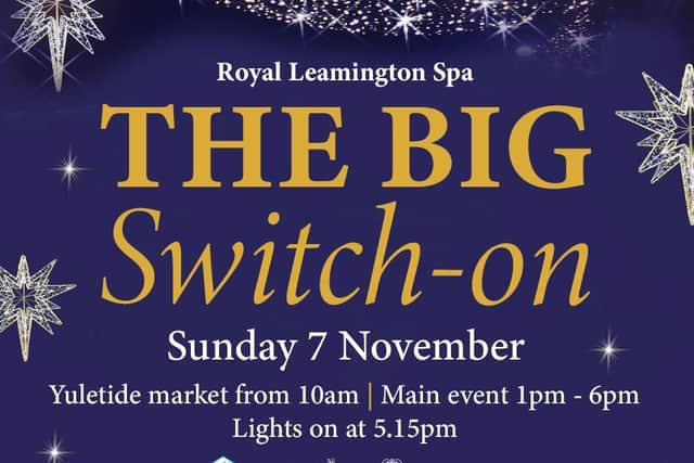 The Leamington town centre festive lights will be switched on at an event on Sunday (November 7).