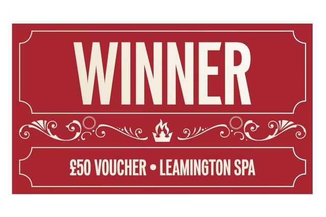 Four vouchers worth a total of £200 have been hidden around Leamington today (Friday) to celebrate the opening of a new restaurant in town.