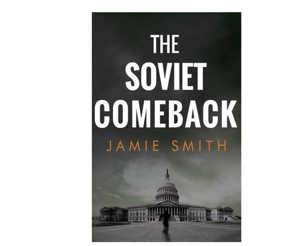 The Soviet Comeback by Jamie Smith