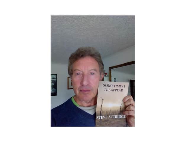 Steve Attridge with his novel Sometimes I Disappear.