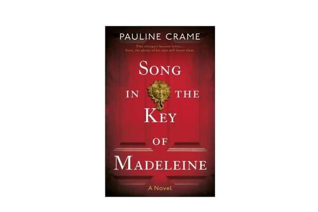 Pauline Crame's Song in the Key of Madeleine.