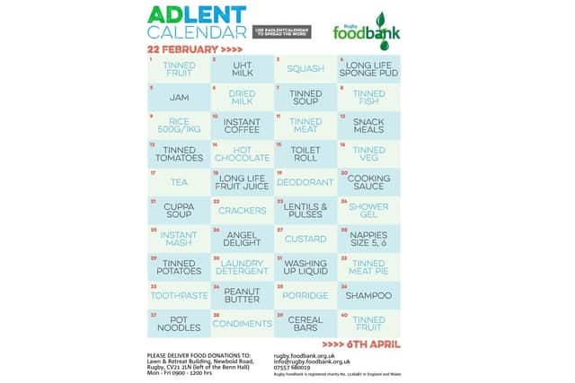 Rugby Foodbank has come up with an Adlent calendar as a way to help it meet soaring demand by donating a basic item on each day of Lent.