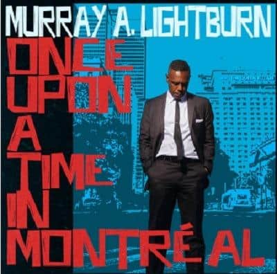 Murray A. Lightburn (Dangerbird Records)
“Once Upon A Time In Montreal”
Deeply personal solo album from the frontman of acclaimed Montreal outfit The Dears, jazzily channelling the spirit of early seventies luminaries such as Nick Drake and Al Green