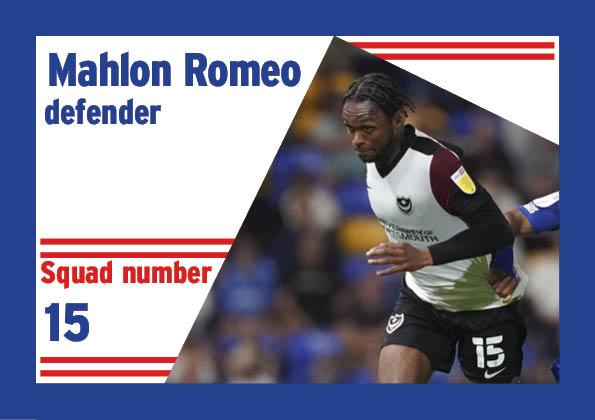 Mahlon Romeo is proving himself as one of Pompey's best summer signings and is expected to keep fellow right-back Kieron Freeman on the sidelines. The Millwall loanee has flourished in both attack and defence this term as he rarely gets beaten in one-on-one situations while causing opposition back-lines problems down the wing.