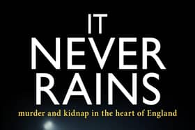 The front cover of Tony Bassett's new book, IT NEVER RAINS