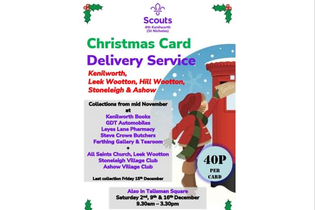 The 4th Kenilworth (St Nicholas) Scout group will run Christmas card service in Kenilworth, Leek Wootton, Hill Wootton, Stoneleigh and Ashow. Photo supplied