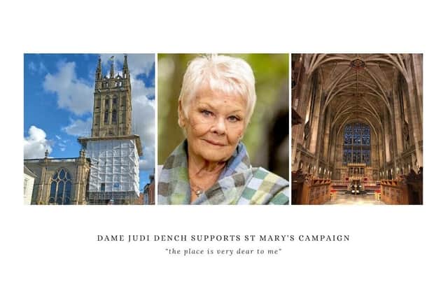 Dame Judi Dench has given her support to a campaign that aims to preserve and restore the tower of St Mary's Church in Warwick. Photo supplied