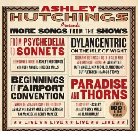 Ashley Hutchings (Talking Elephant)
“Presents More Songs From The Shows”