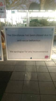 The sign at the Jephson Gardens Glasshouse, which is being closed earlier than normal due to anti-social behaviour.