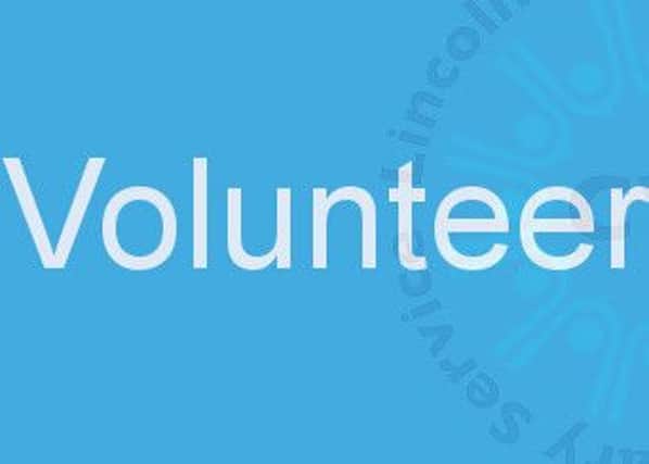 Could you be a volunteer?