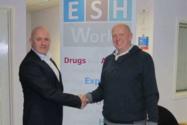 Will Johnston, Joint Commissioning Manager (Substance Misuse - Adult & Young People's Treatment & Care) with ESH Works Chief Executive Paul Urmiston.