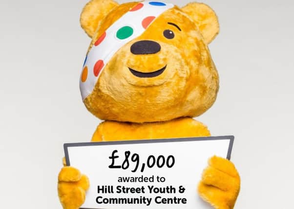 Children in Need has supported Hill Street NNL-171003-173708001